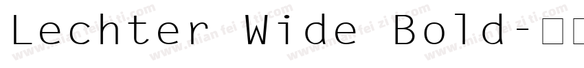 Lechter Wide Bold字体转换